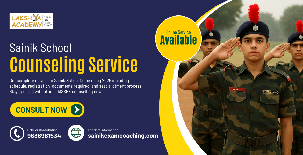 Sainik School Counselling 2025
