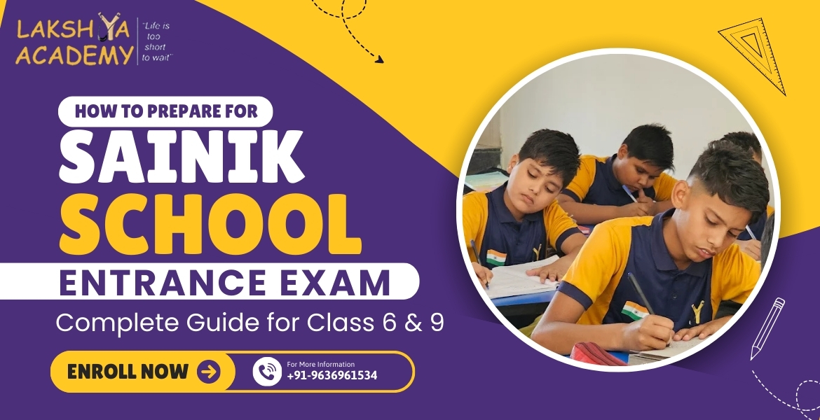 How to Prepare for Sainik School Entrance Exam