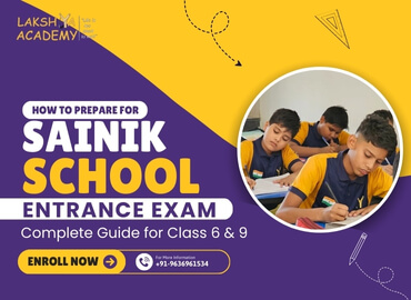 How to Prepare for Sainik School Entrance Exam