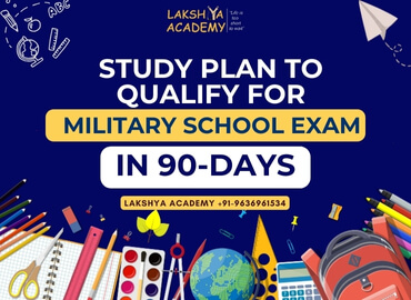 90-Days Study Plan to Qualify for Military School Exam