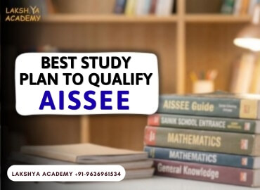 Best Study Plan to Qualify AISSEE