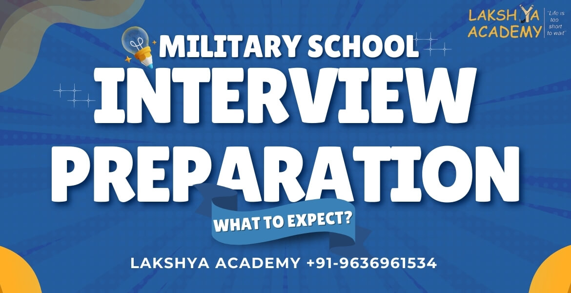 Military School Interview Preparation