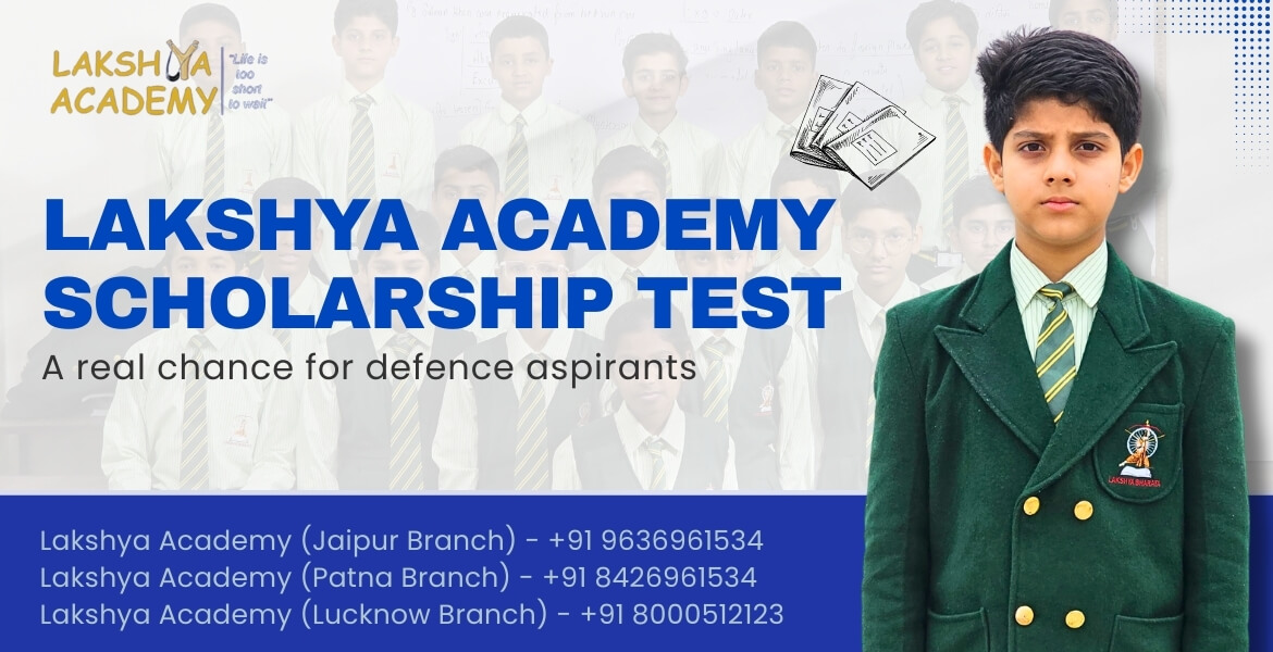Lakshya Academy Scholarship Test: A Real Chance for Defence Aspirants