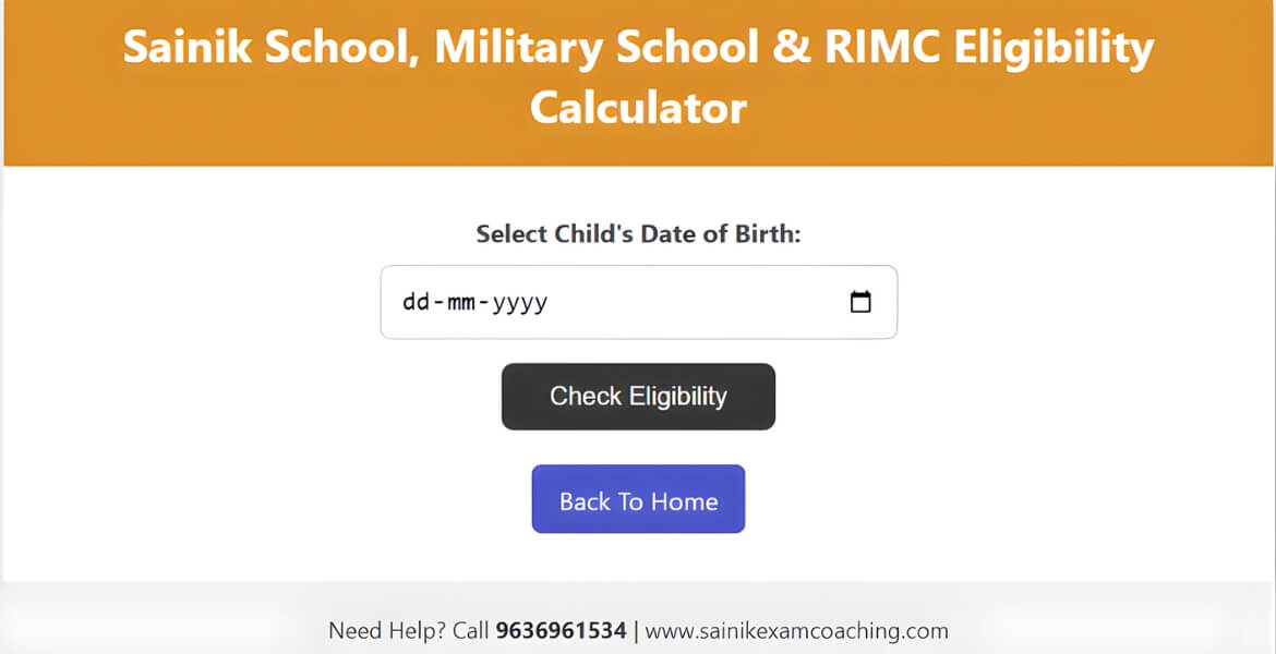 Sainik School, Military School & RIMC Eligibility Calculator