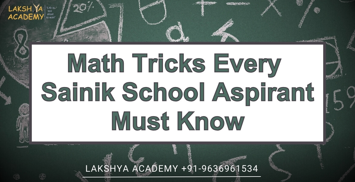 Math Tricks for Sainik School Aspirants