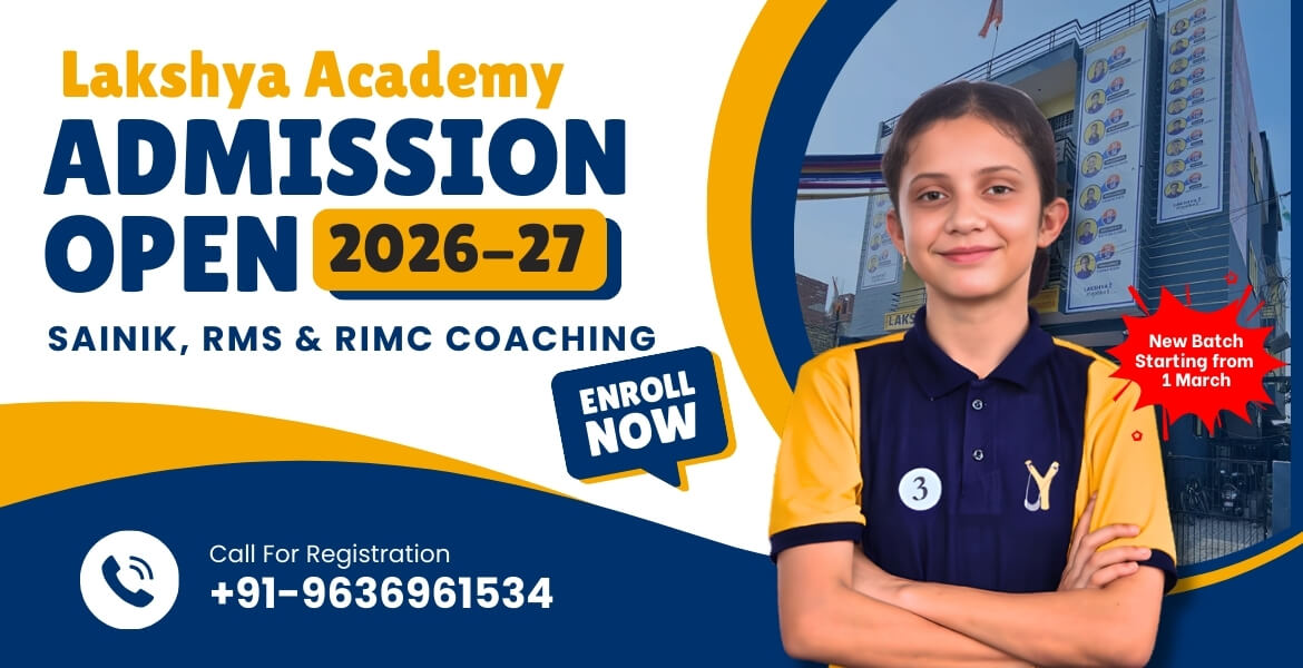 Lakshya Academy 1 March New Batch for Sainik RMS RIMC