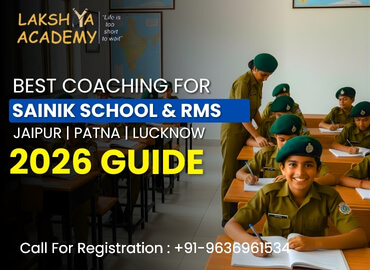 Best Coaching for Sainik School & RMS in Jaipur, Patna and Lucknow