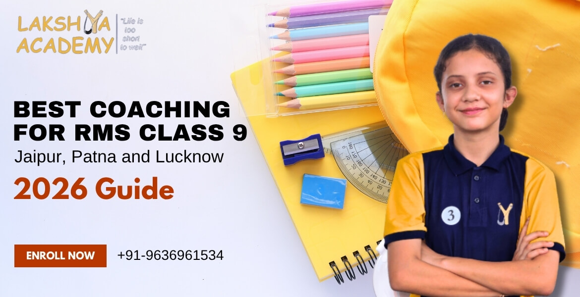 RMS Class 9 Coaching 2026 – Jaipur, Patna & Lucknow