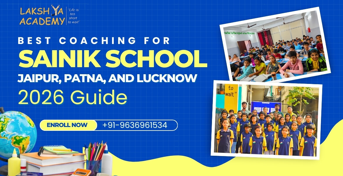 Best Sainik School Coaching in Jaipur, Patna & Lucknow