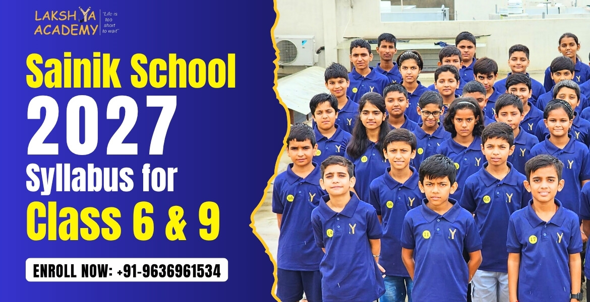 Sainik School 2027 Syllabus for Class 6 & 9